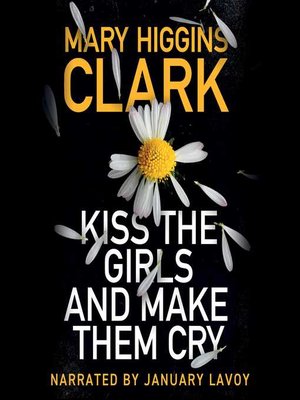 cover image of Kiss the Girls and Make Them Cry
